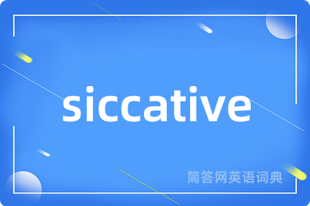 siccative