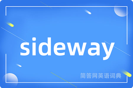 sideway
