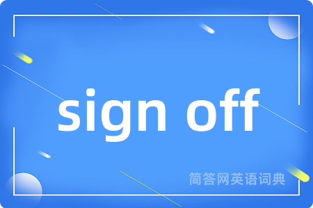 sign off