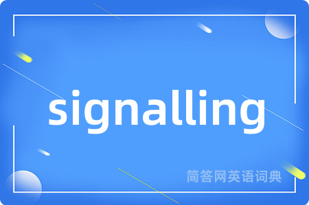 signalling