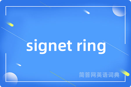 signet ring