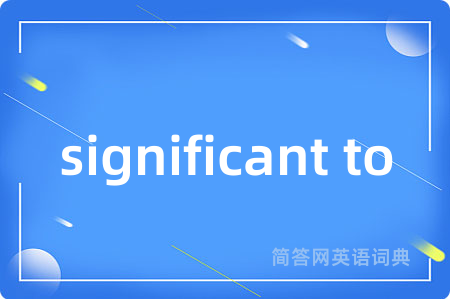 significant to