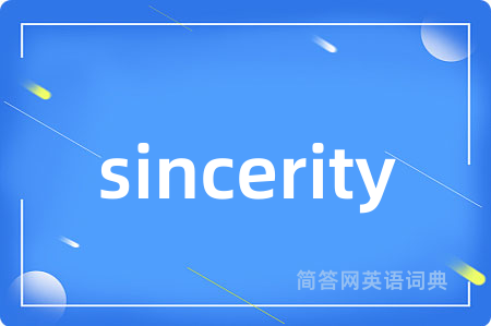sincerity