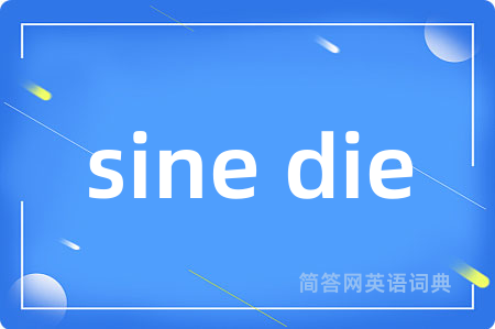 sine die