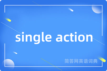 single action