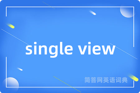 single view