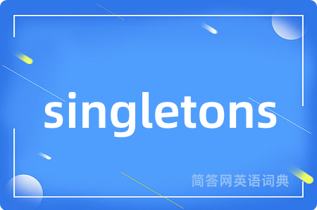 singletons