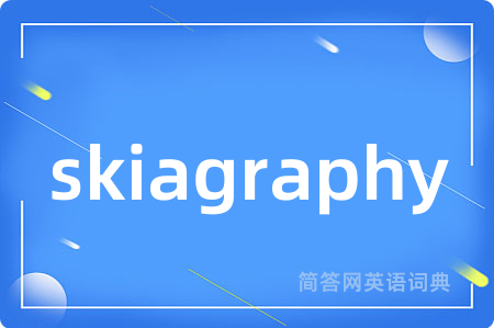 skiagraphy