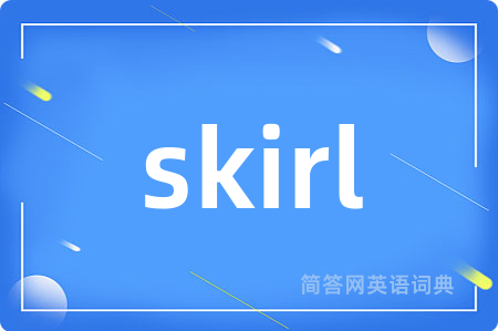 skirl