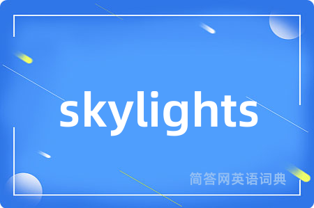 skylights