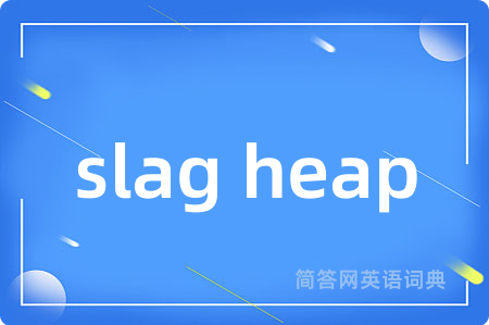 slag heap