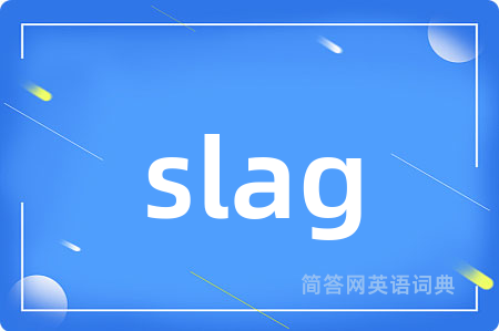 slag