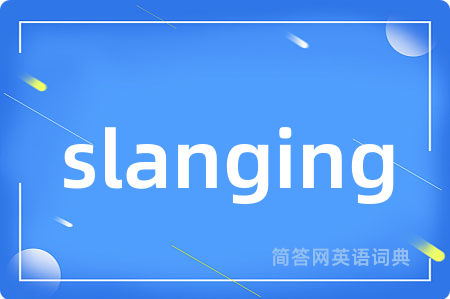 slanging