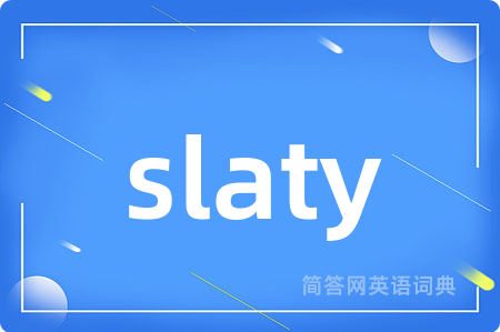 slaty