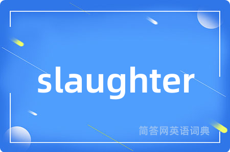 slaughter