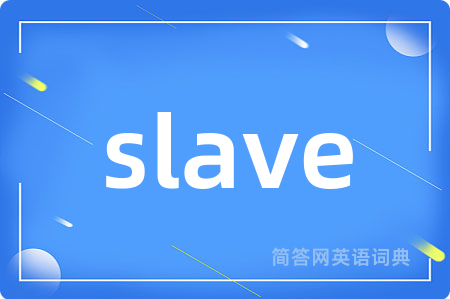 slave
