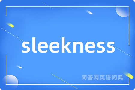 sleekness