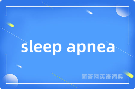 sleep apnea