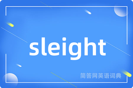 sleight