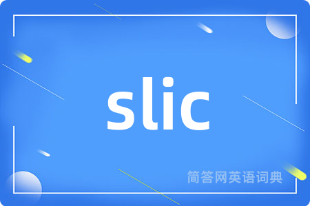 slic