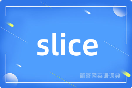 slice