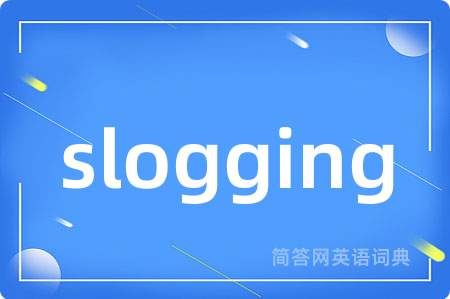 slogging
