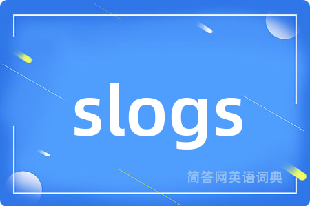 slogs