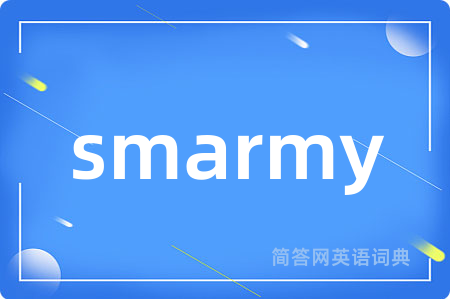 smarmy