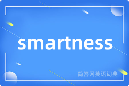 smartness