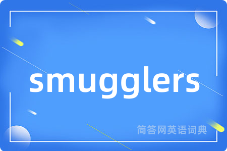 smugglers