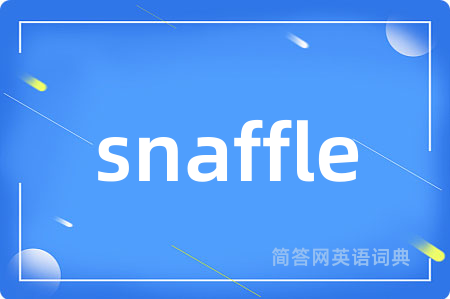 snaffle