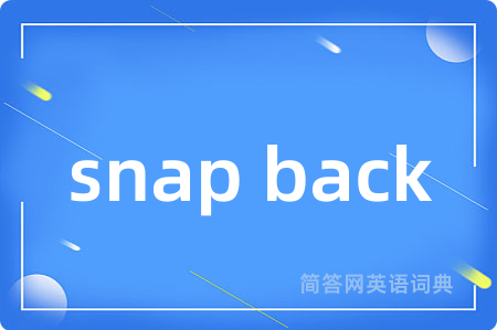 snap back