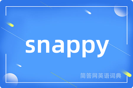 snappy