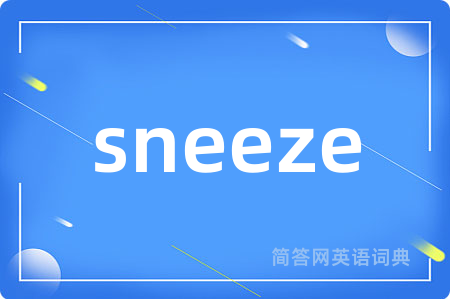 sneeze