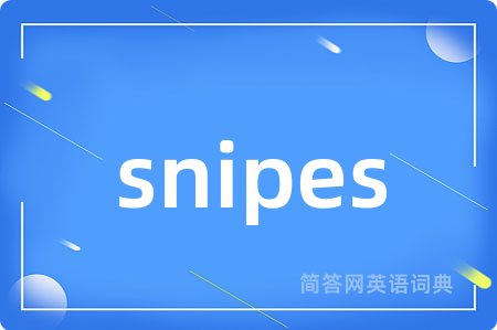 snipes