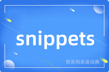 snippets