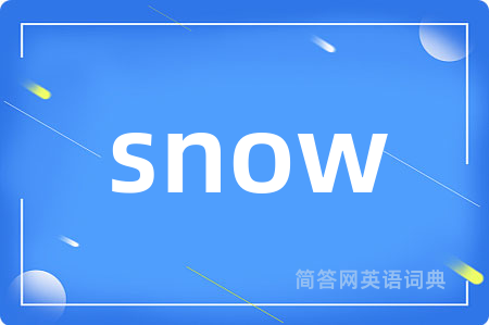 snow