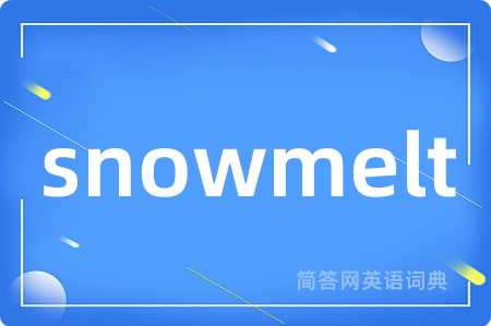 snowmelt