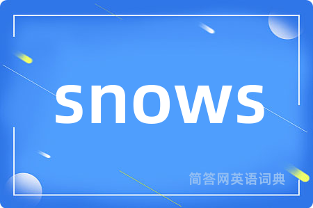 snows