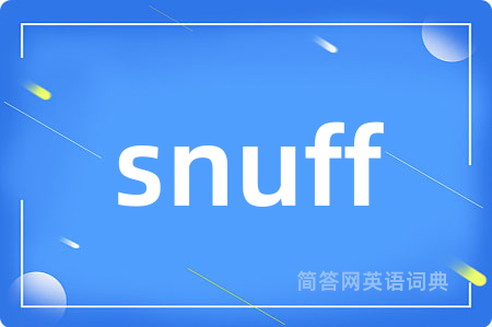 snuff