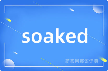 soaked