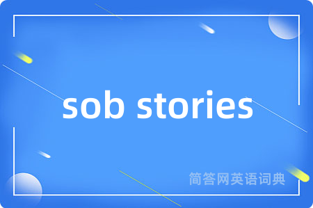 sob stories