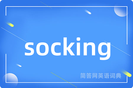 socking