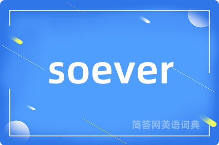 soever