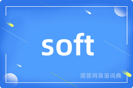 soft