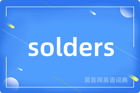 solders