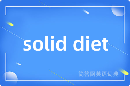 solid diet
