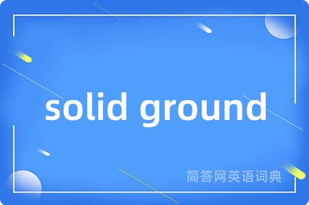 solid ground