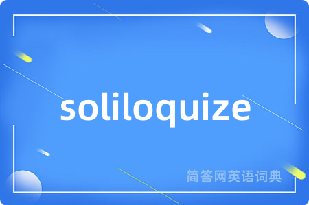 soliloquize