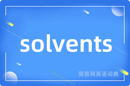 solvents